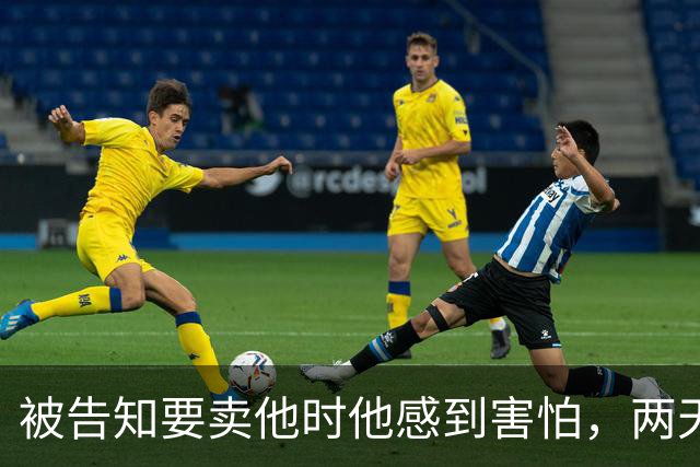 被告知要卖他时他感到害怕，两天后他已在热那亚